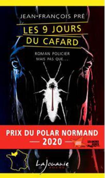 Couverture du livre « Les 9 jours du cafard » de Jean-Francois Pre aux éditions Lajouanie