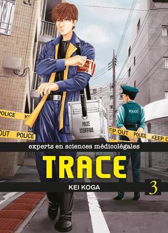 Couverture du livre « Trace ; experts en sciences médicolégales Tome 3 » de Kei Koga aux éditions Komikku