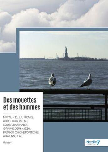 Couverture du livre « Des mouettes et des hommes » de Collectif Mah Fleury Merogis aux éditions Nombre 7