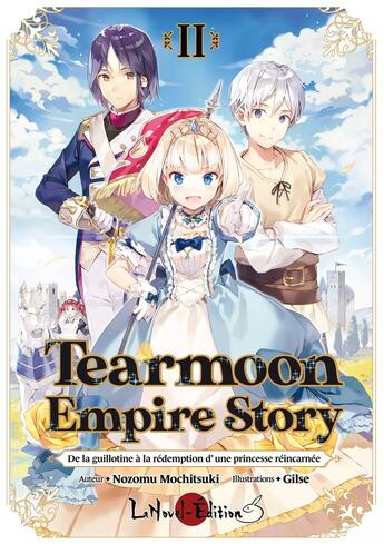 Couverture du livre « Tearmoon empire story Tome 2 » de Nozomu Mochitsuki aux éditions Lanovel Edition