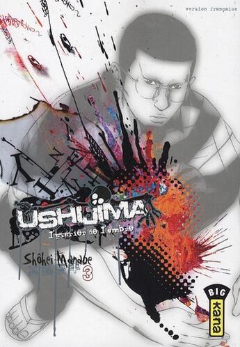 Couverture du livre « Ushijima, l'usurier de l'ombre Tome 3 » de Shohei Manabe aux éditions Kana