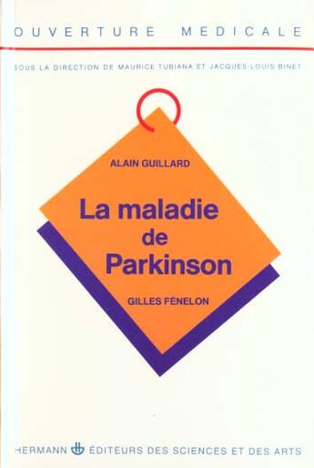 Couverture du livre « La Maladie De Parkinson » de Alain Guillard et Gillles Fenelon aux éditions Seuil