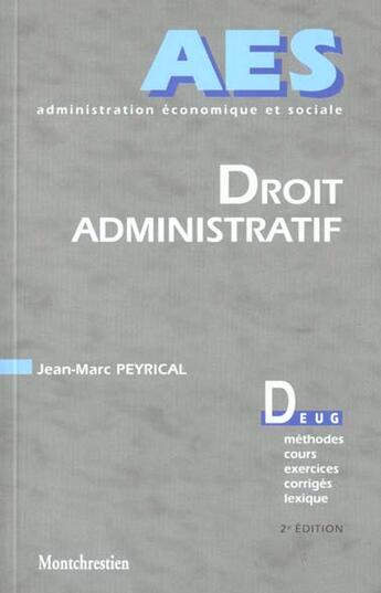 Couverture du livre « Droit administratif (2e édition) » de Jean-Marc Peyrical aux éditions Lgdj