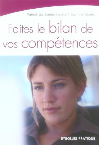 Couverture du livre « Faites le bilan de vos compétences. pour quel métier êtes-vous fait ? » de Lorette (De Sai aux éditions Organisation