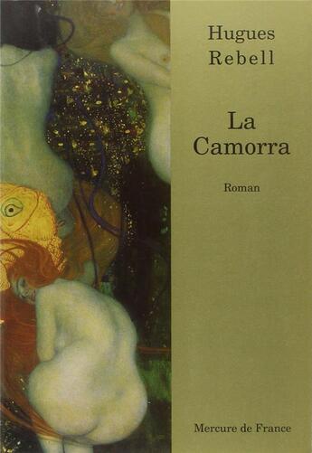 Couverture du livre « La camora » de Hugues Rebell aux éditions Mercure De France