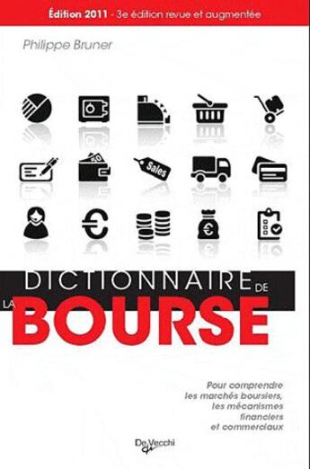 Couverture du livre « Dictionnaire de la bourse » de Philippe Brunner aux éditions De Vecchi