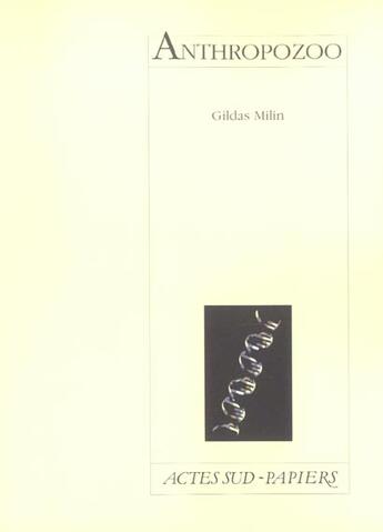 Couverture du livre « Anthropozoo » de Gildas Milin aux éditions Actes Sud