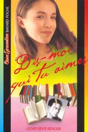 Couverture du livre « Dis-moi qui tu aimes » de Senger aux éditions Bayard Jeunesse