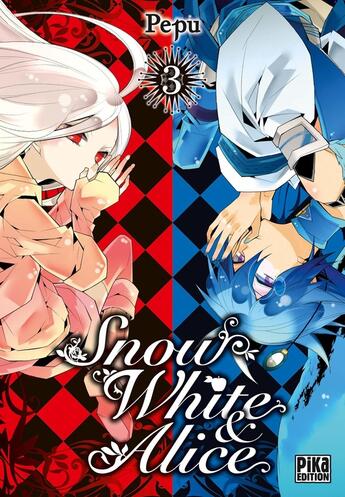 Couverture du livre « Snow White & Alice Tome 3 » de Pepu aux éditions Pika