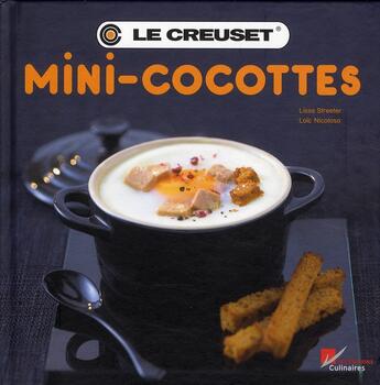 Couverture du livre « Mini-cocottes » de Lissa Streeter aux éditions Les Editions Culinaires