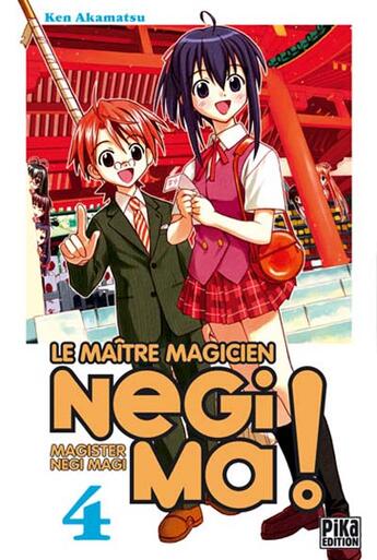 Couverture du livre « Negima ! le maitre magicien t04 » de Akamatsu-K aux éditions Pika