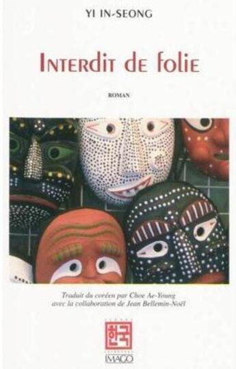 Couverture du livre « Interdit de folie » de In-Seong Yi aux éditions Imago