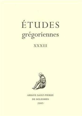 Couverture du livre « Etudes Gregoriennes 2005 » de Gregoriennes Etudes aux éditions Solesmes