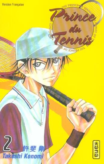 Couverture du livre « Prince du tennis Tome 2 » de Takeshi Konomi aux éditions Kana