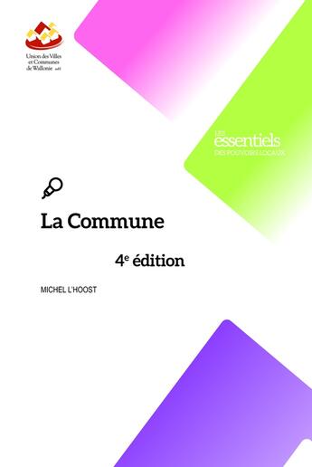 Couverture du livre « La Commune (4e édition) » de Michel L'Hoost aux éditions Uvcw