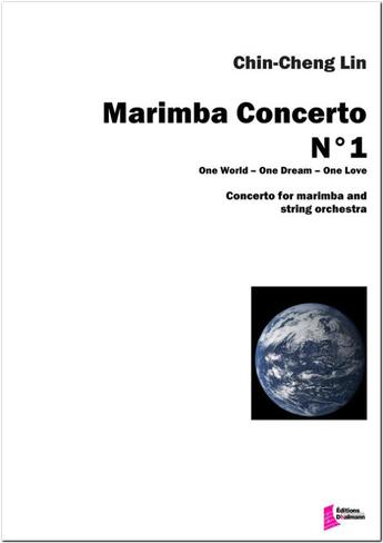 Couverture du livre « Marimba Concerto N°1 » de Lin Chin-Cheng aux éditions Francois Dhalmann