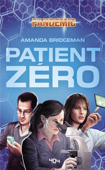 Couverture du livre « Pandemic : patient zero » de Amanda Bridgeman aux éditions 404 Editions