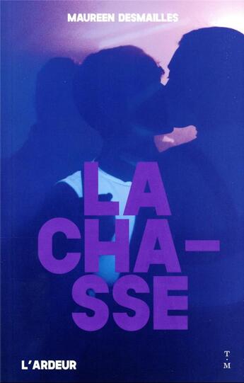 Couverture du livre « La chasse » de Maureen Desmailles aux éditions Thierry Magnier