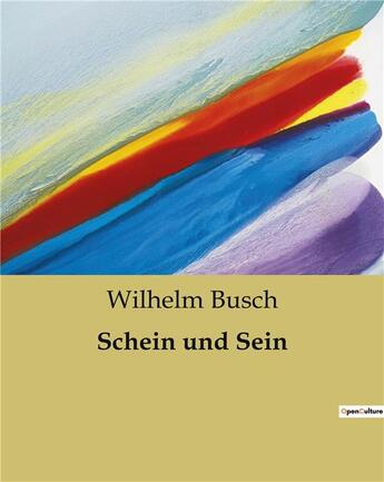 Couverture du livre « Schein und Sein » de Wilhelm Busch aux éditions Culturea