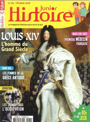 Couverture du livre « Histoire junior n 82 - louis xiv, le roi soleil - fevrier 2019 » de  aux éditions Histoire Junior