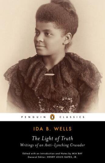 Couverture du livre « The Light of Truth » de Wells Ida B aux éditions Penguin Group Us