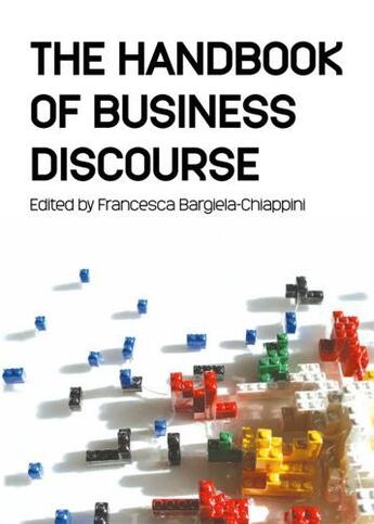 Couverture du livre « The Handbook of Business Discourse » de Francesca Bargiela-Chiappini aux éditions Edinburgh University Press