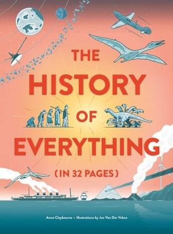 Couverture du livre « The history of everything in 32 pages » de Anna Claybourne aux éditions Laurence King