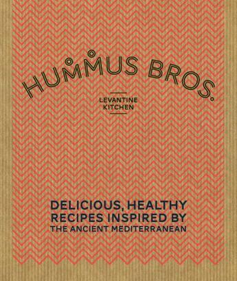 Couverture du livre « Hummus Bros. Levantine Kitchen » de Hummus Bros Gavin aux éditions Pavilion Books Company Limited