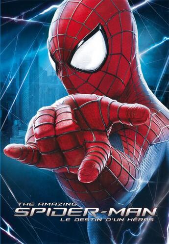 Couverture du livre « The amazing Spider-Man ; le roman du film » de  aux éditions Disney Hachette