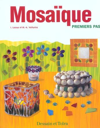 Couverture du livre « Mosaique » de M-A Voituriez et Irène Lassus aux éditions Dessain Et Tolra