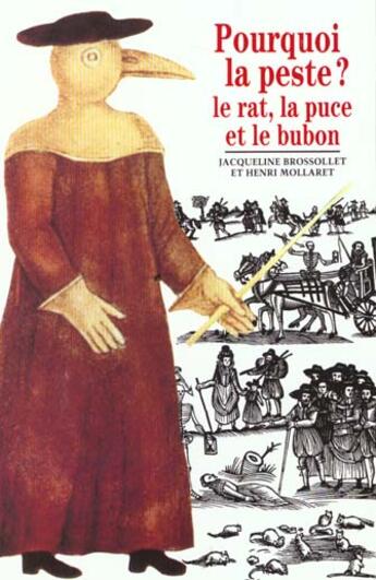 Couverture du livre « Pourquoi la peste ? - le rat, la puce et le bubon » de Mollaret/Brossollet aux éditions Gallimard