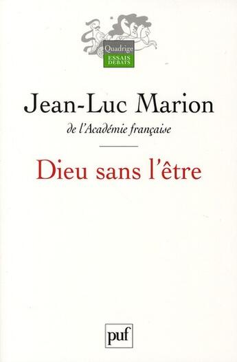 Couverture du livre « Dieu sans l'être (3e édition) » de Jean-Luc Marion aux éditions Puf