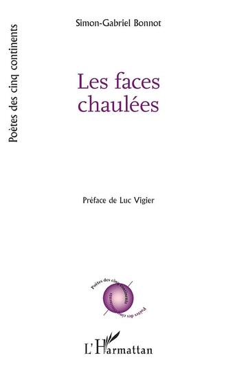 Couverture du livre « Les faces chaulées » de Simon-Gabriel Bonnot aux éditions L'harmattan