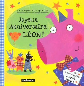 Couverture du livre « Joyeux anniversaire leon » de Monks Lydia aux éditions Casterman