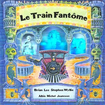 Couverture du livre « Le Train Fantome » de Wyllie aux éditions Albin Michel Jeunesse