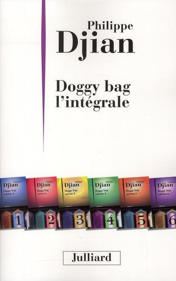 Couverture du livre « Doggy bag ; intégrale » de Philippe Djian aux éditions Julliard