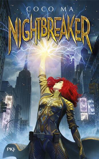 Couverture du livre « Nightbreaker Tome 1 » de Coco Ma aux éditions Pocket Jeunesse