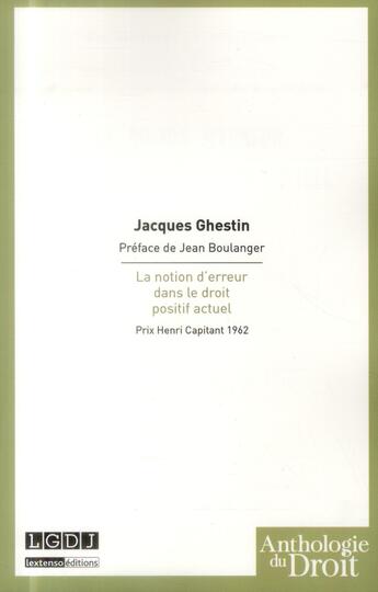 Couverture du livre « La notion d'erreur dans le droit positif actuel » de Jacques Ghestin aux éditions Lgdj