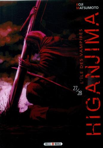 Couverture du livre « Higanjima, l'île des vampires Tome 27 et Tome 28 » de Koji Matsumoto aux éditions Soleil