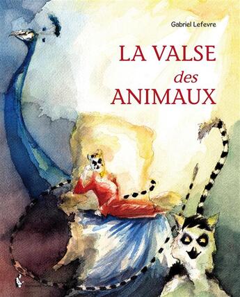 Couverture du livre « La valse des animaux » de Lefevre Gabriel aux éditions Societe Des Ecrivains