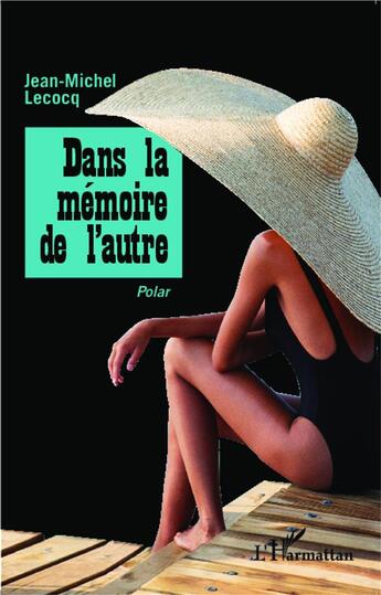 Couverture du livre « Dans la mémoire de l'autre polar » de Jean-Michel Lecocq aux éditions L'harmattan