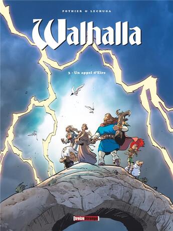 Couverture du livre « Walhalla Tome 3 : un appel d'Eire » de Nicolas Pothier et Marc Lechuga aux éditions Glenat