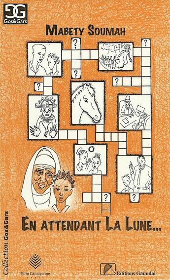 Couverture du livre « En attendant la lune... » de Mabety Soumah aux éditions Ganndal