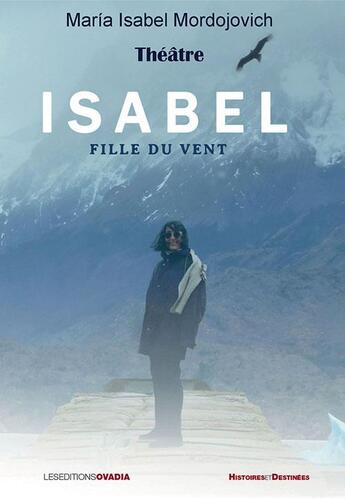 Couverture du livre « Isabel, fille du vent » de Maria Isabel Mordojovich aux éditions Ovadia