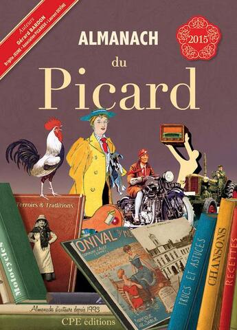 Couverture du livre « Almanach du picard 2015 » de  aux éditions Communication Presse Edition