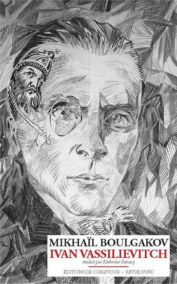 Couverture du livre « Ivan Vassilievitch » de Mikhail Boulgakov aux éditions Corlevour