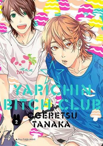 Couverture du livre « Yarichin Bitch Club Tome 2 » de Tanaka Ogeretsu aux éditions Taifu Comics