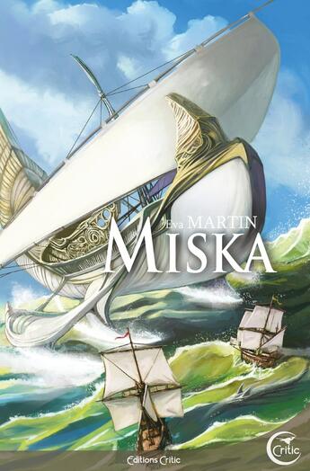 Couverture du livre « Miska » de Eva Martin aux éditions Critic