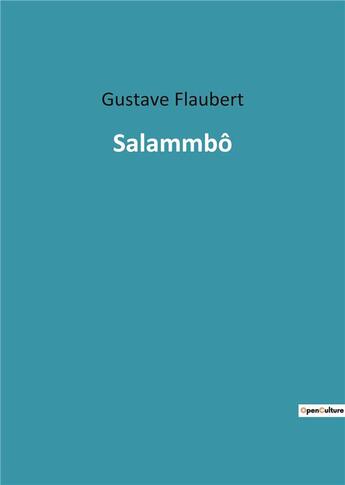 Couverture du livre « Salammbo » de Flaubert Gustav aux éditions Culturea