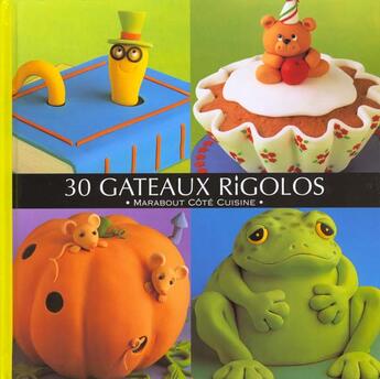 Couverture du livre « 30 Gateaux Rigolos » de Deebie Brown aux éditions Marabout